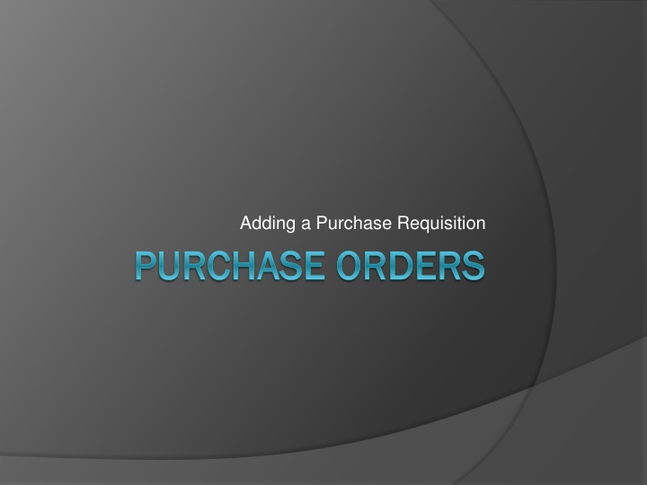 adding a purchase requisition