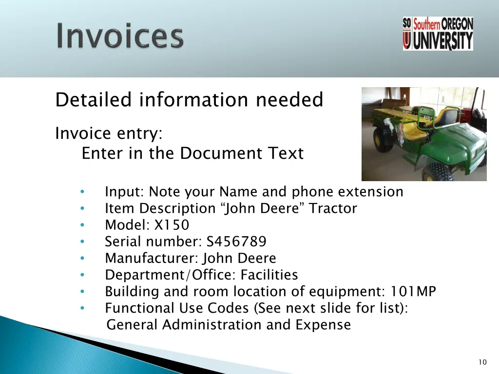 detailed information needed invoice entry enter