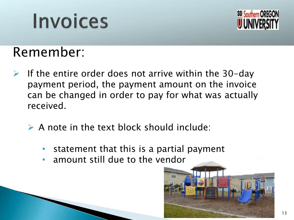 remember if the entire order does not arrive