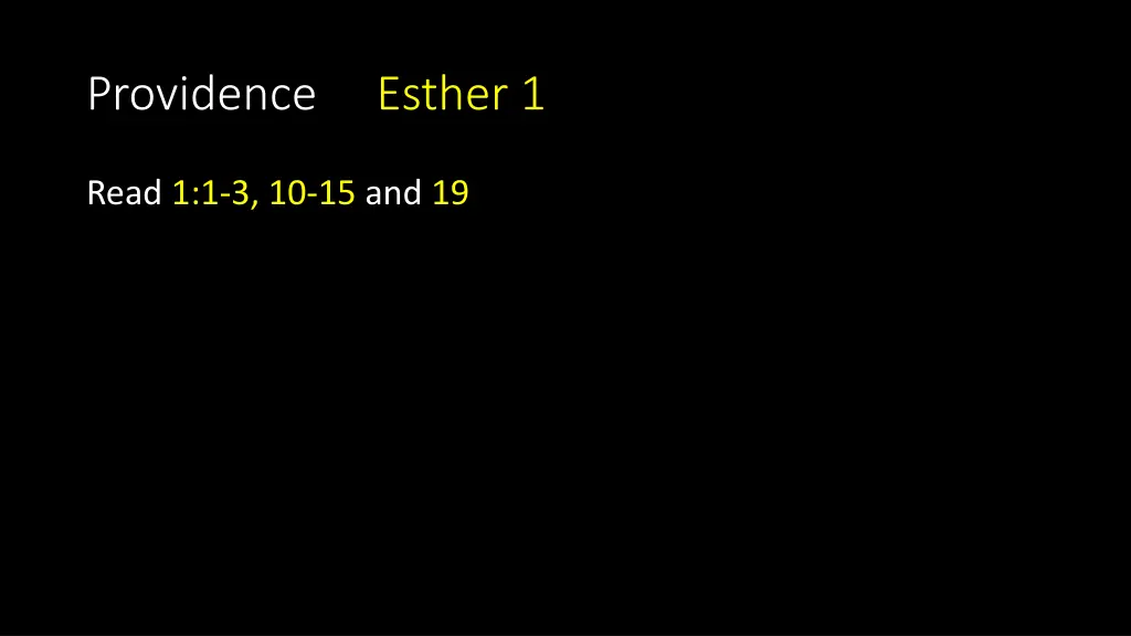 providence esther 1