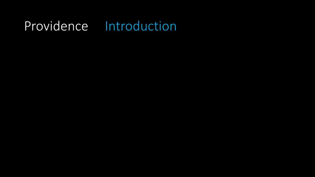 providence introduction
