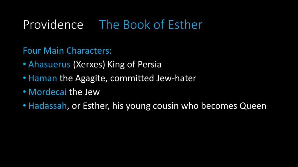 providence the book of esther 4