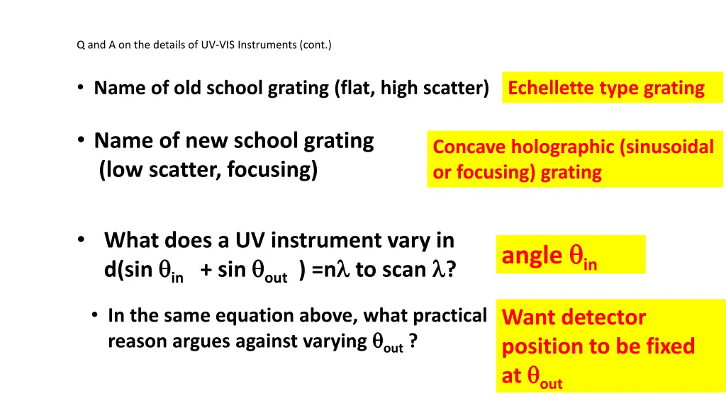 q and a on the details of uv vis instruments cont