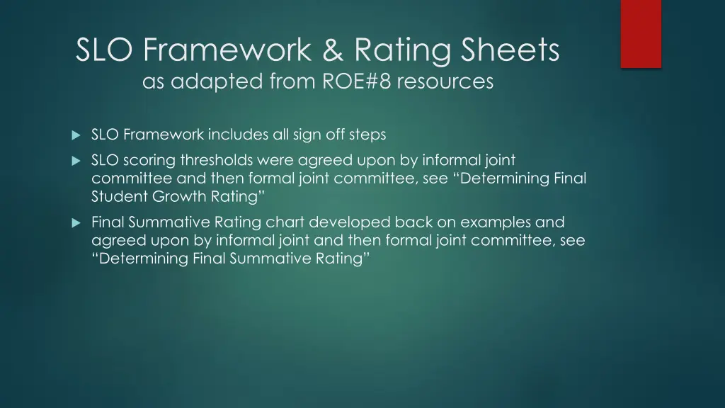 slo framework rating sheets as adapted from