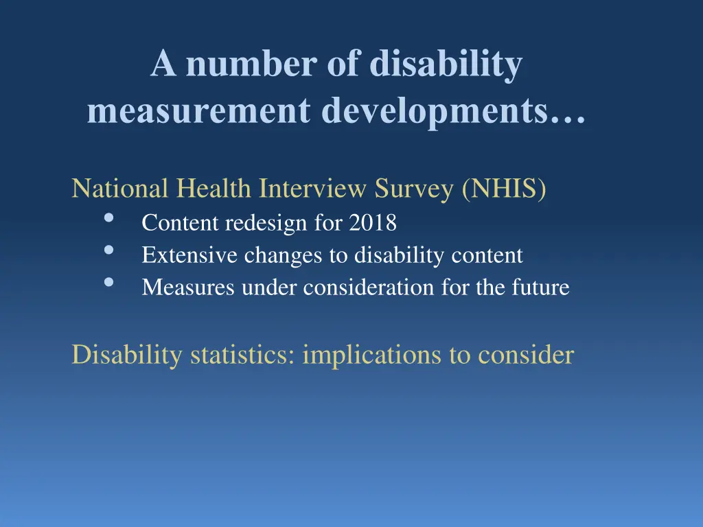 a number of disability measurement developments