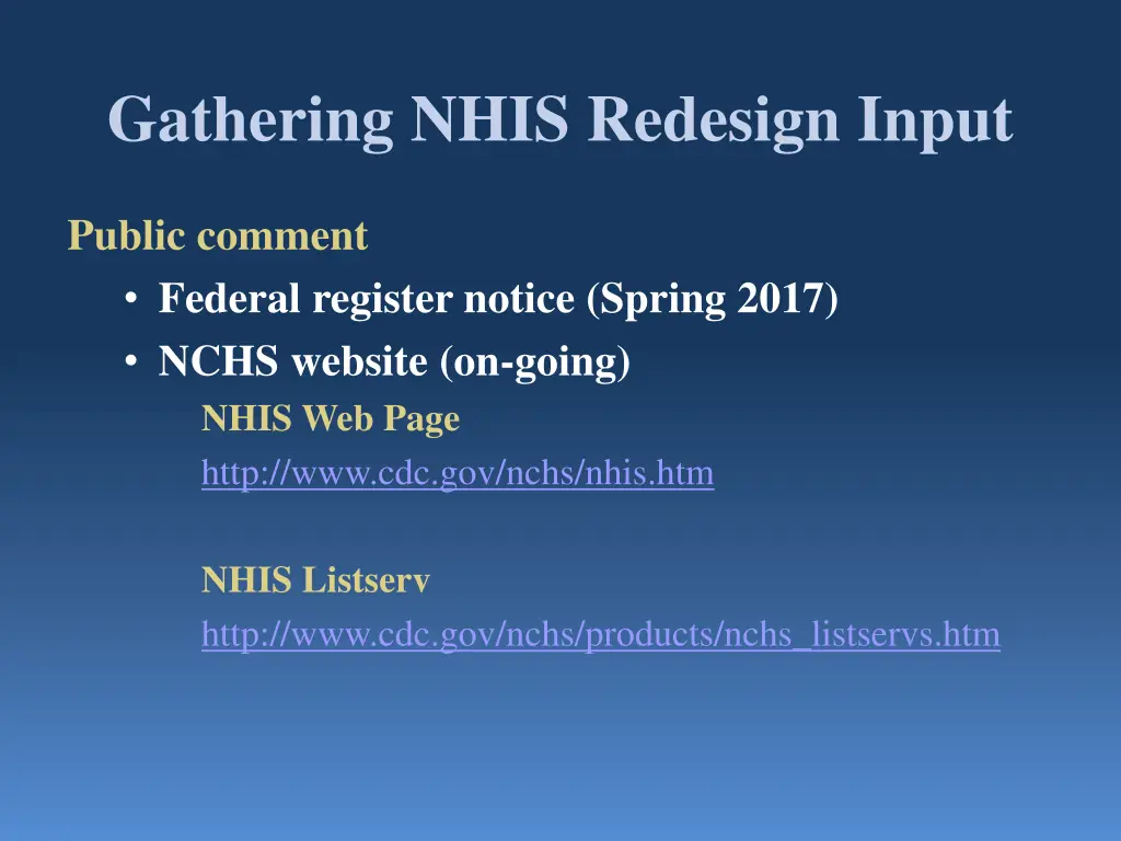 gathering nhis redesign input