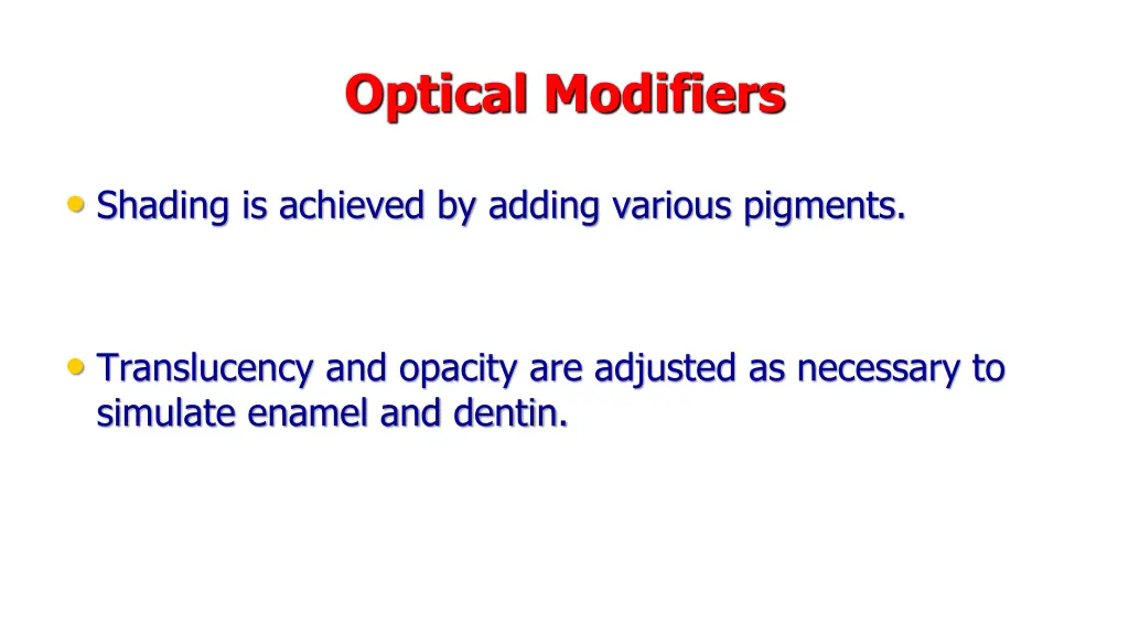 optical modifiers