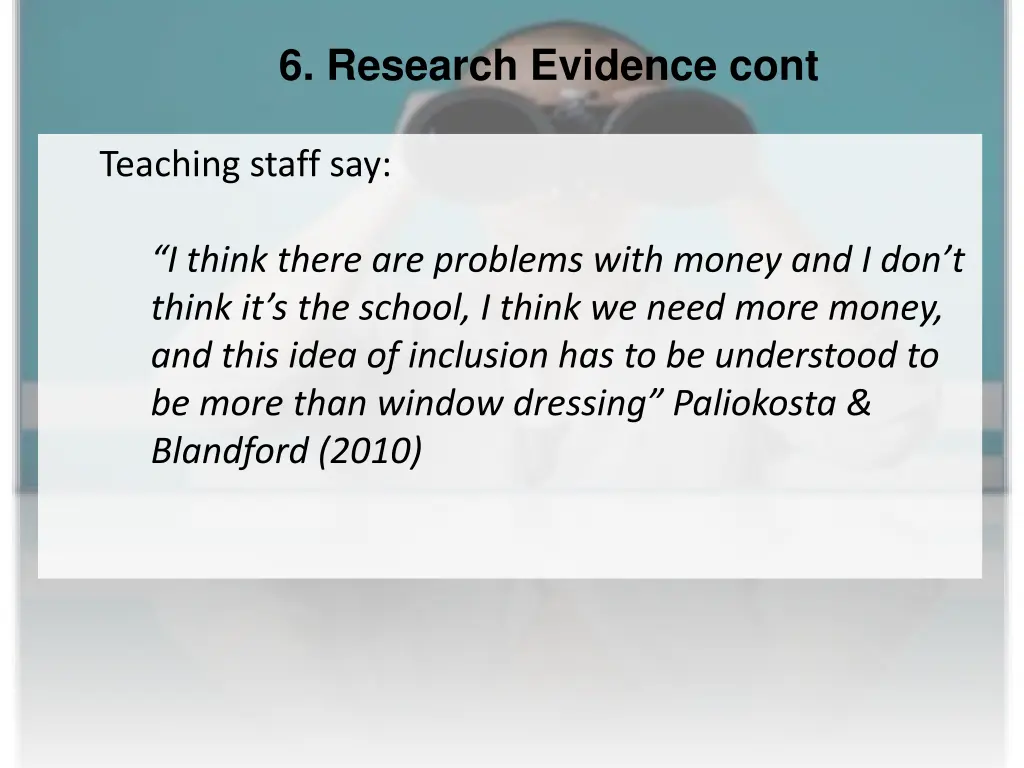 6 research evidence cont