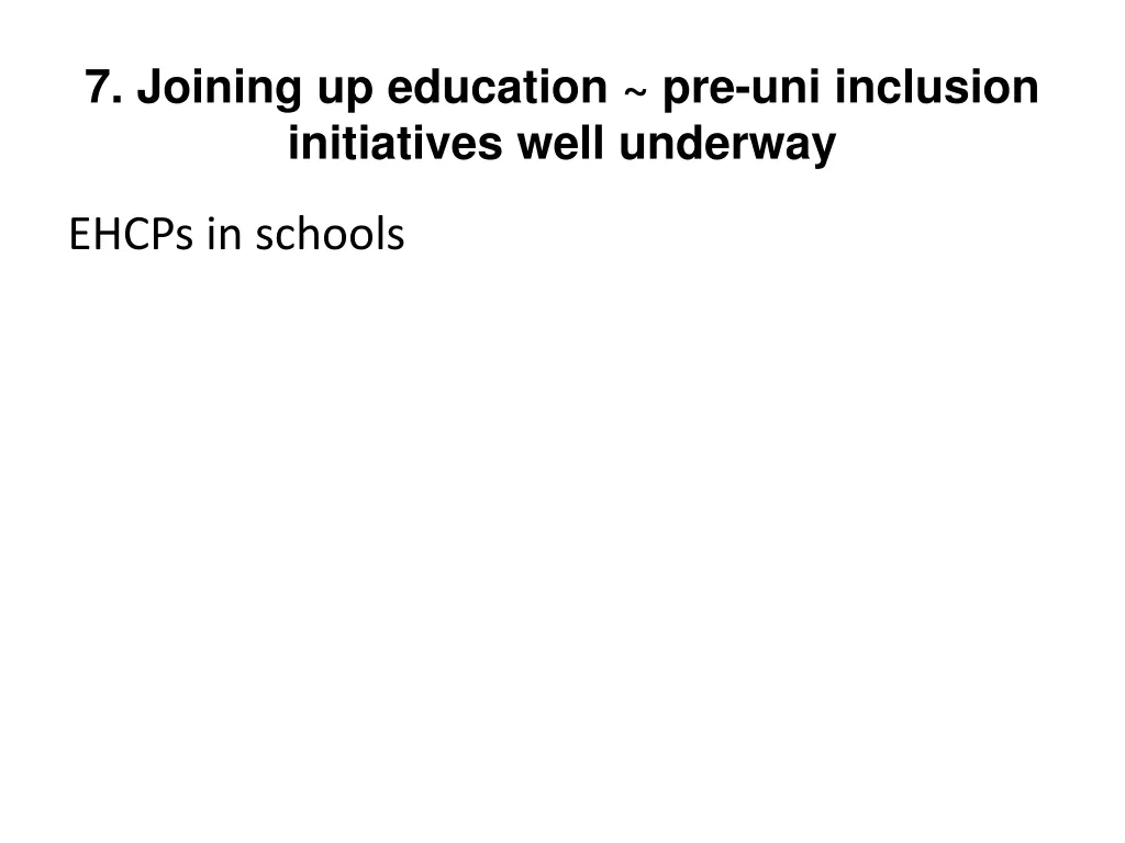7 joining up education pre uni inclusion