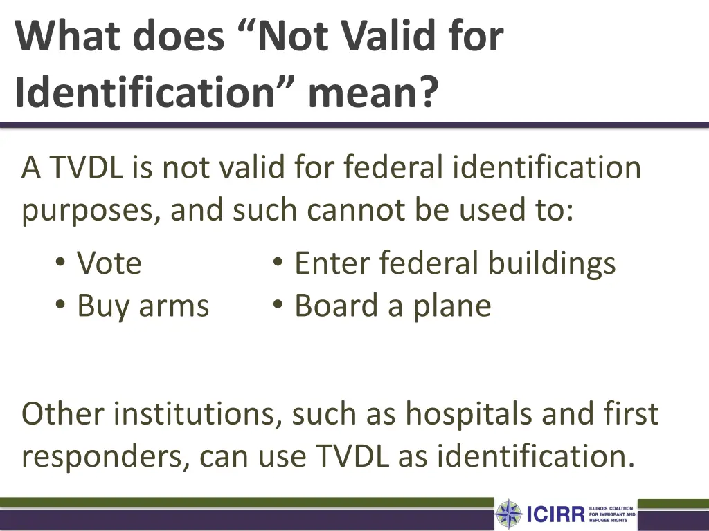 what does not valid for identification mean