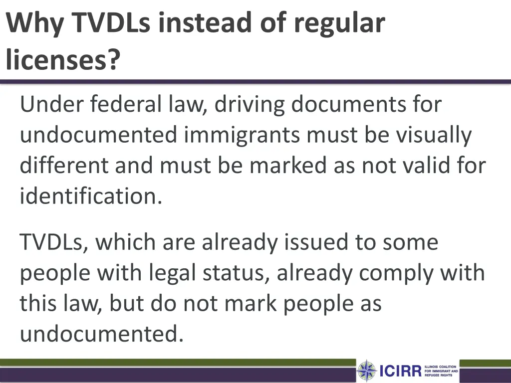 why tvdls instead of regular licenses