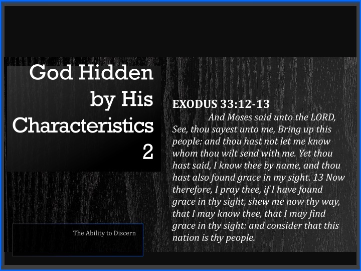 god hidden by his characteristics