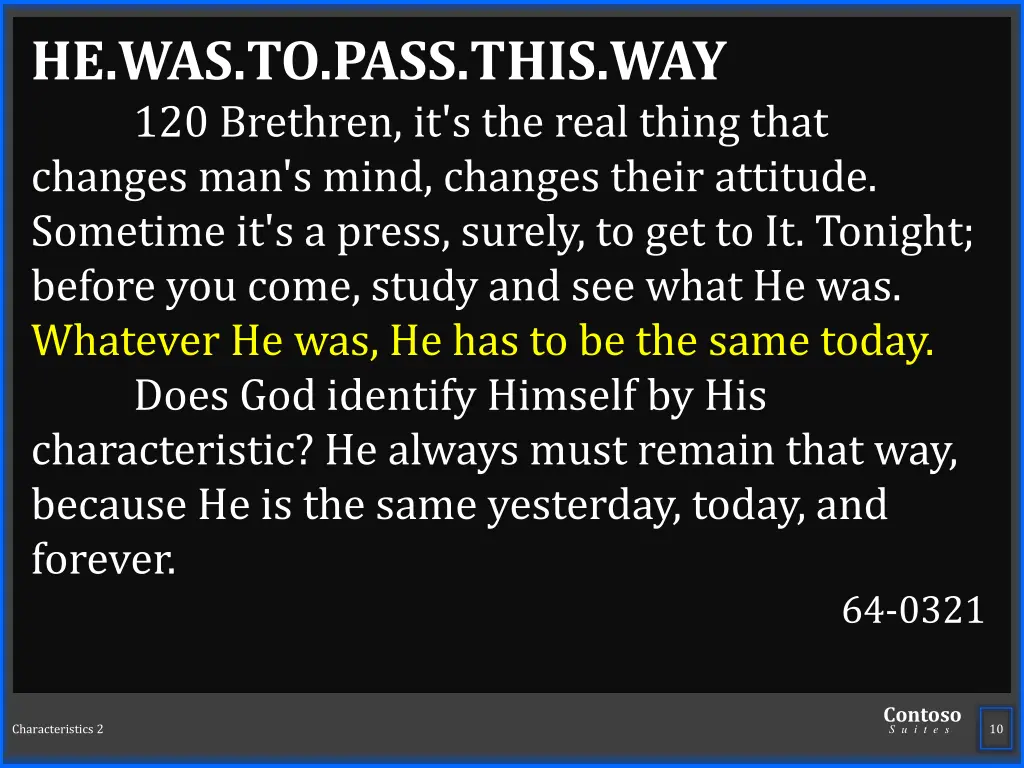 he was to pass this way 120 brethren