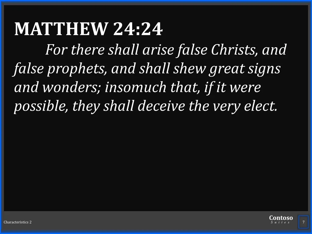 matthew 24 24 for there shall arise false christs