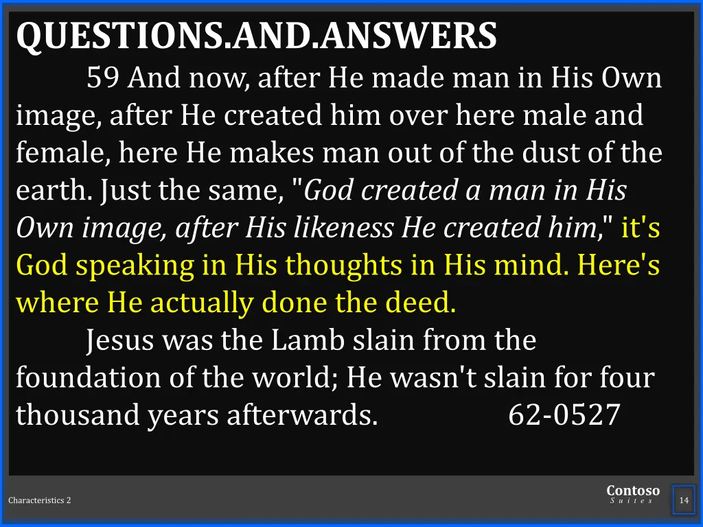 questions and answers 59 and now after he made