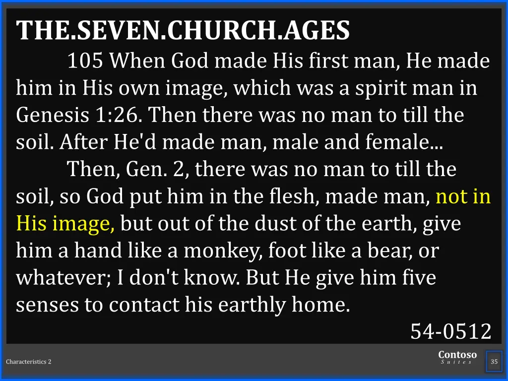 the seven church ages 105 when god made his first