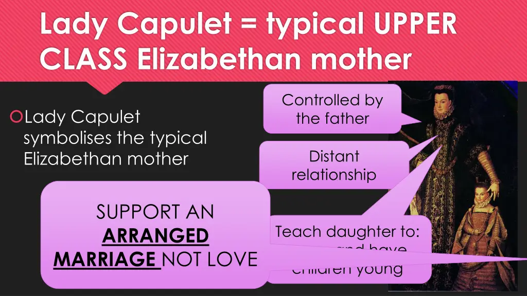 lady capulet typical upper class elizabethan