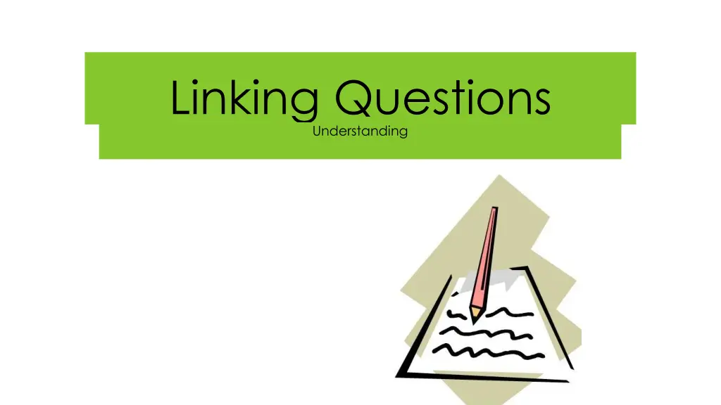 linking questions understanding