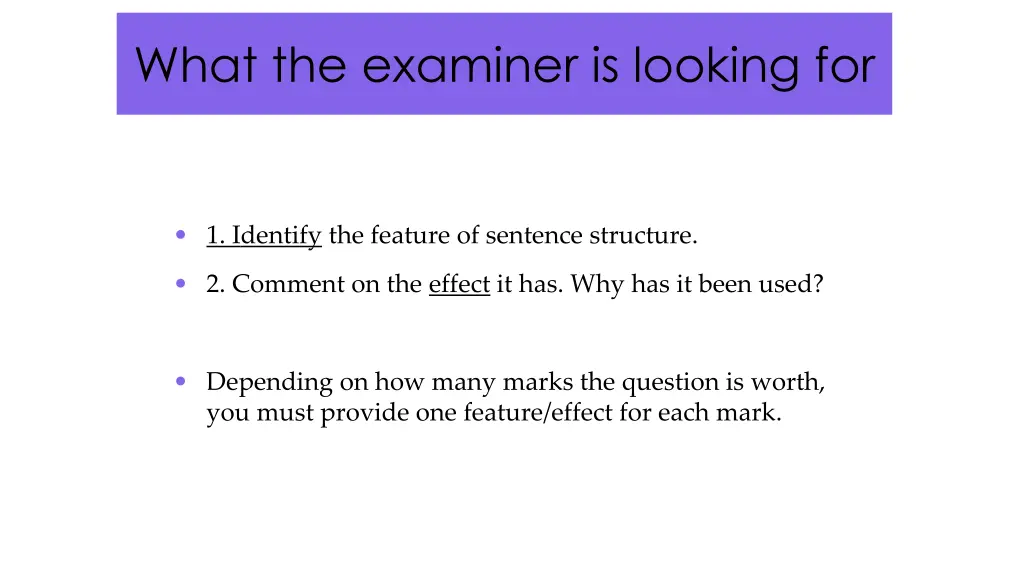 what the examiner is looking for 3