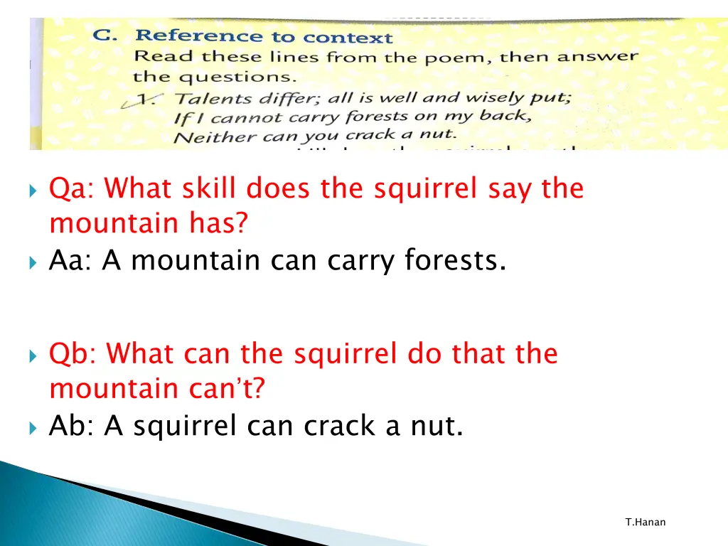 qa what skill does the squirrel say the mountain