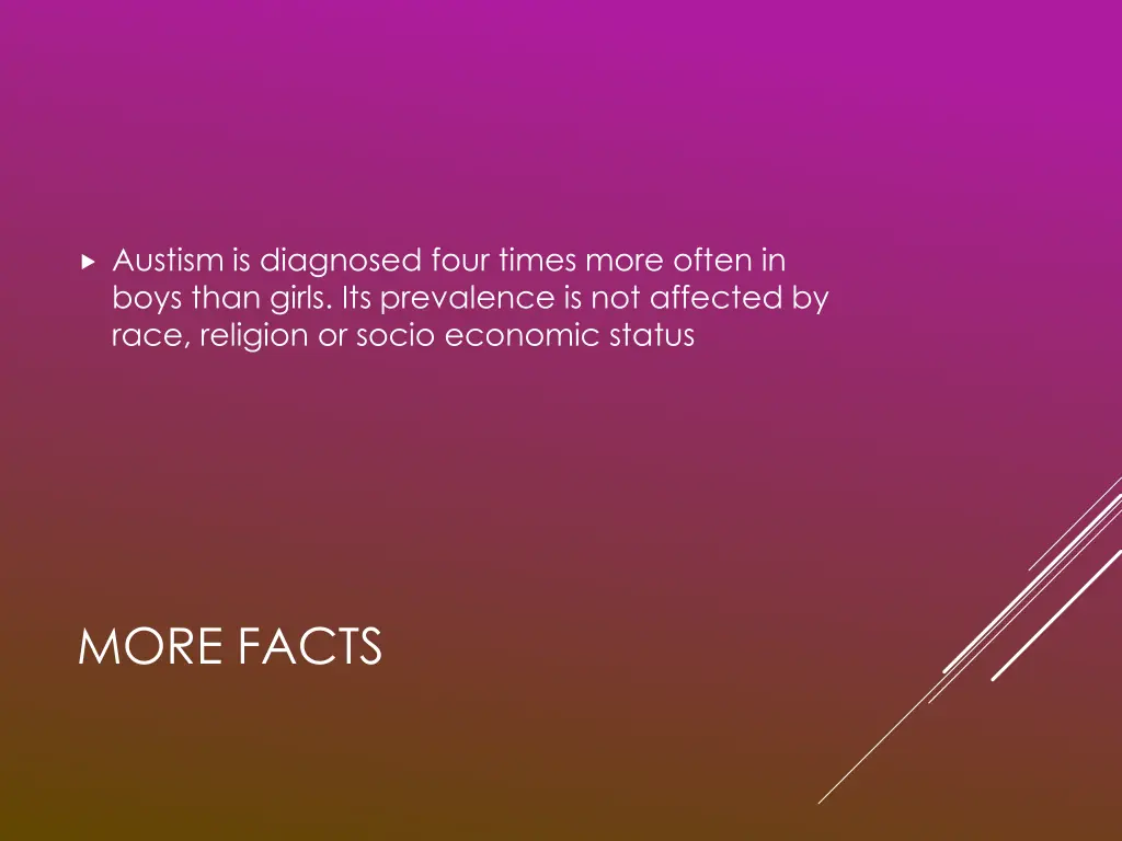 austism is diagnosed four times more often