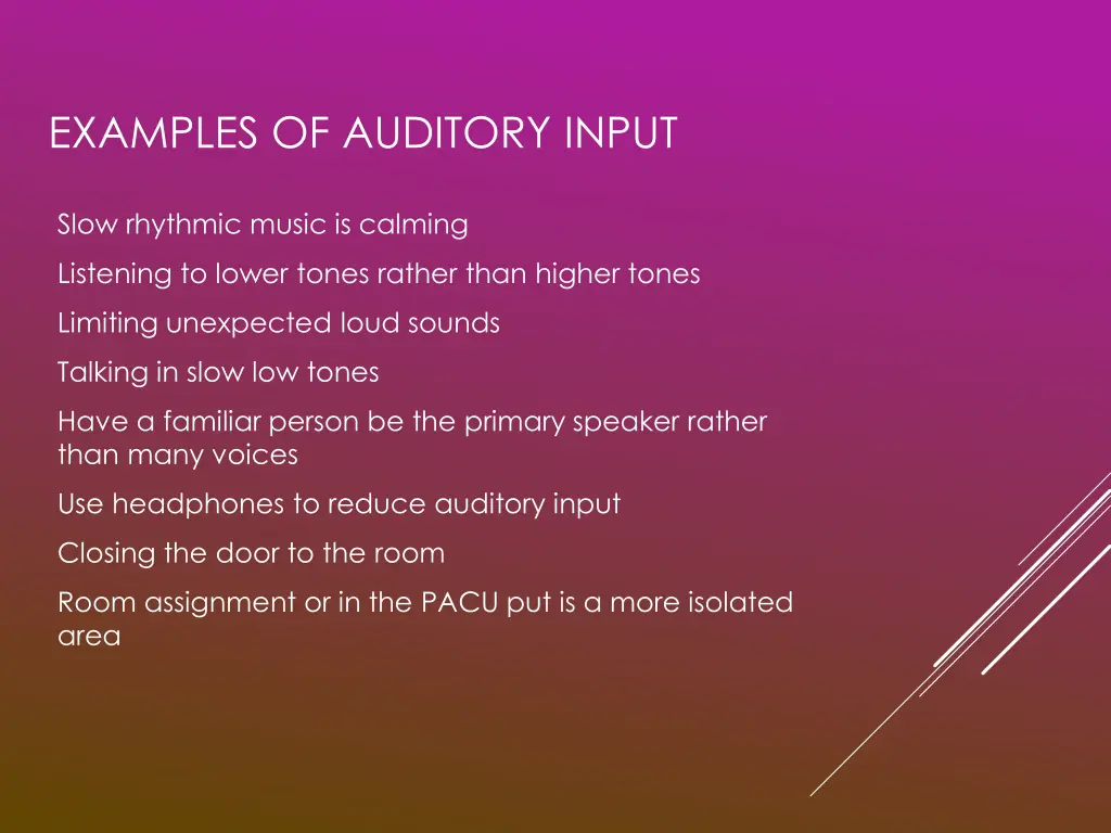 examples of auditory input
