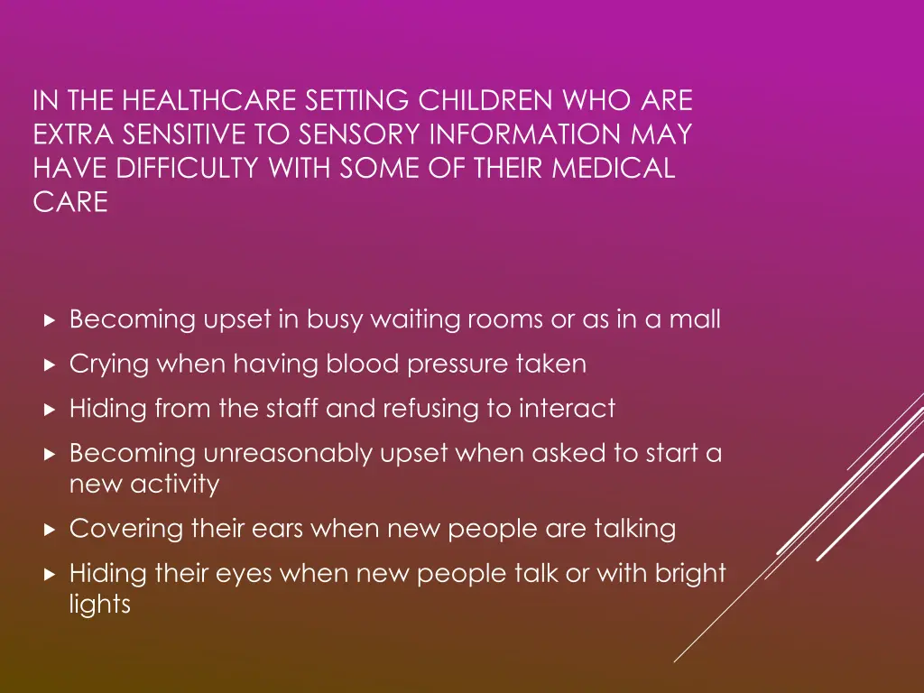 in the healthcare setting children who are extra