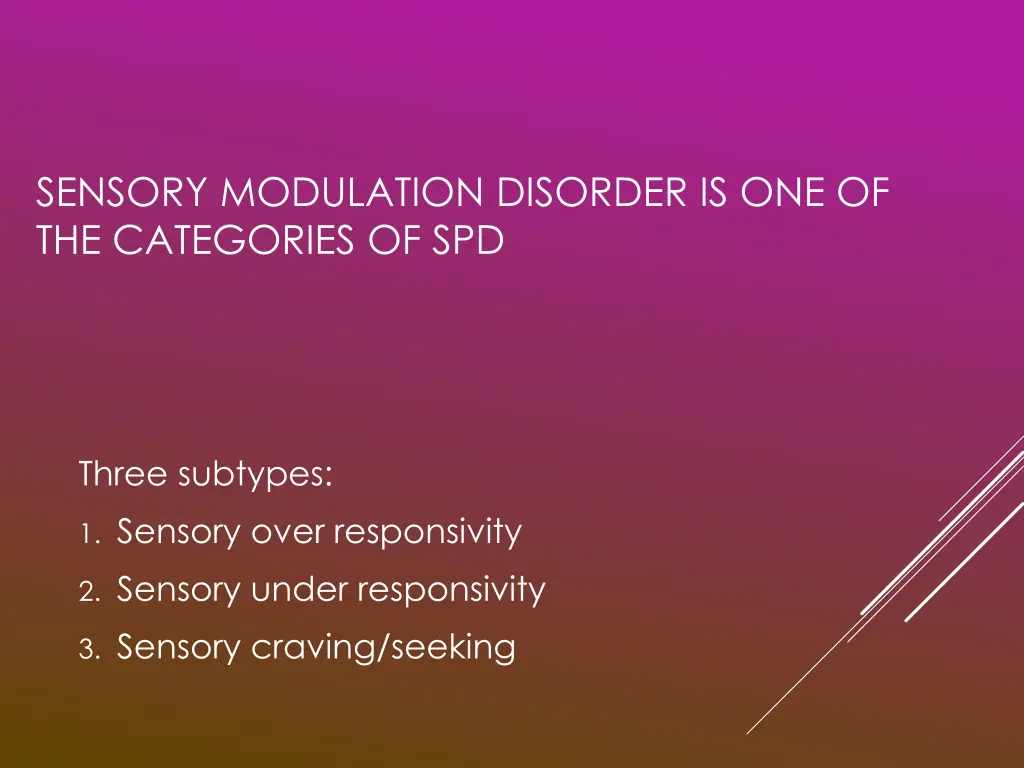 sensory modulation disorder