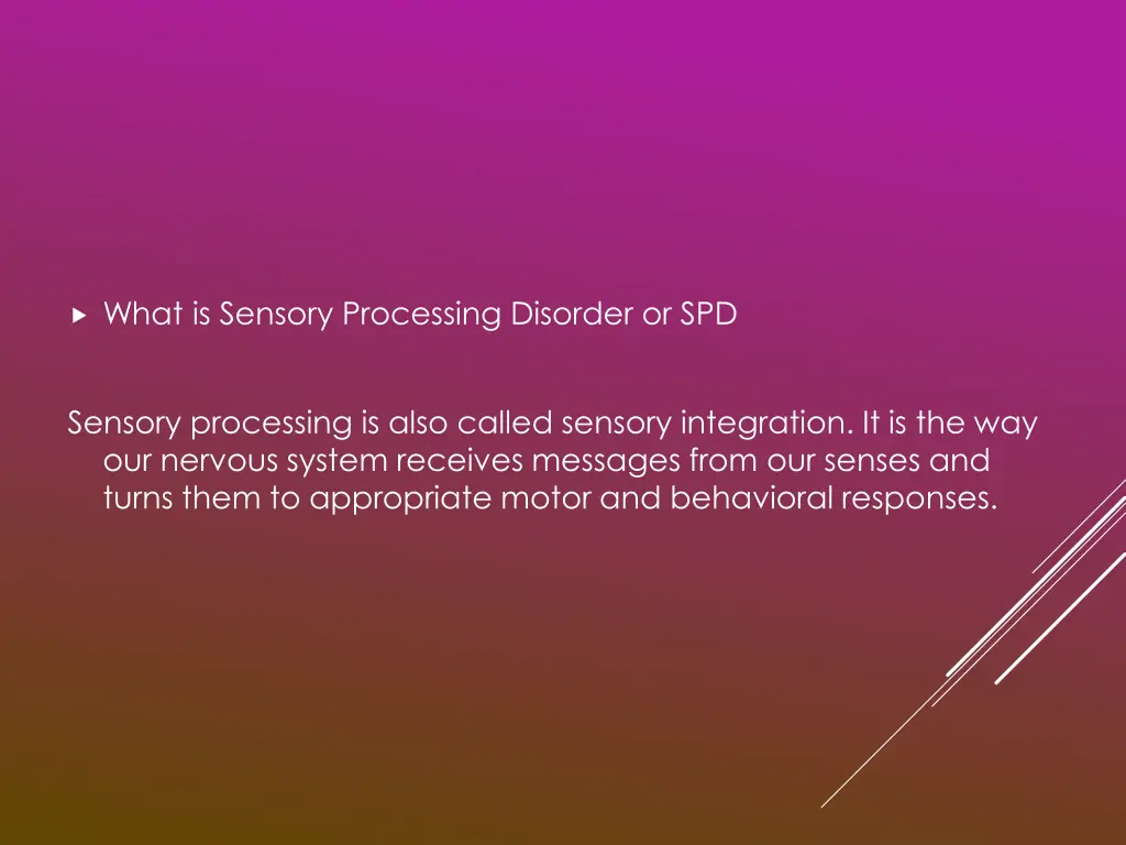 what is sensory processing disorder or spd