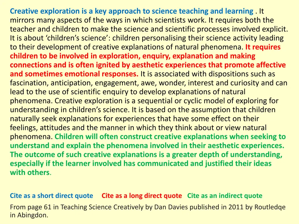creative exploration is a key approach to science