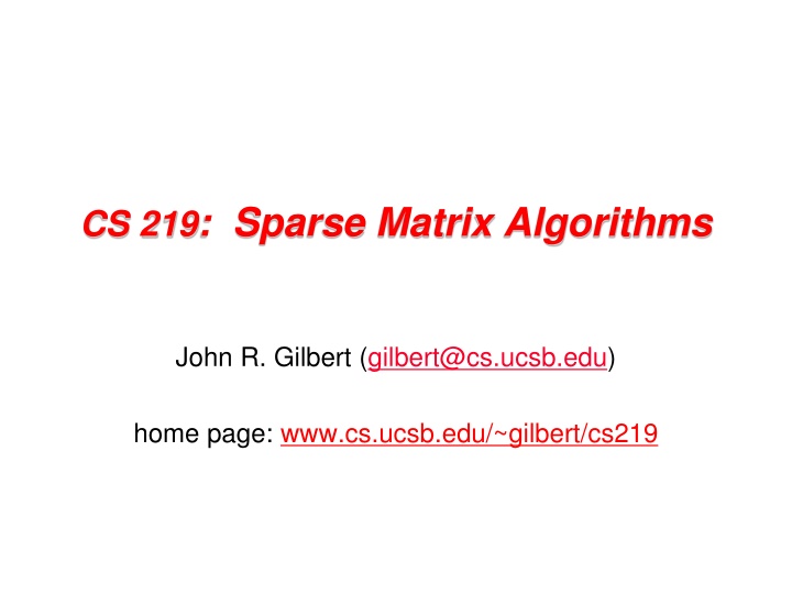 cs 219 sparse matrix algorithms
