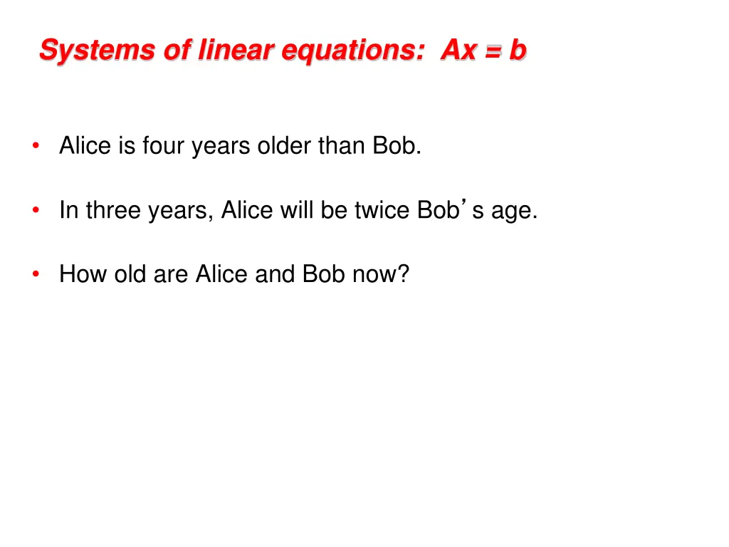 systems of linear equations ax b