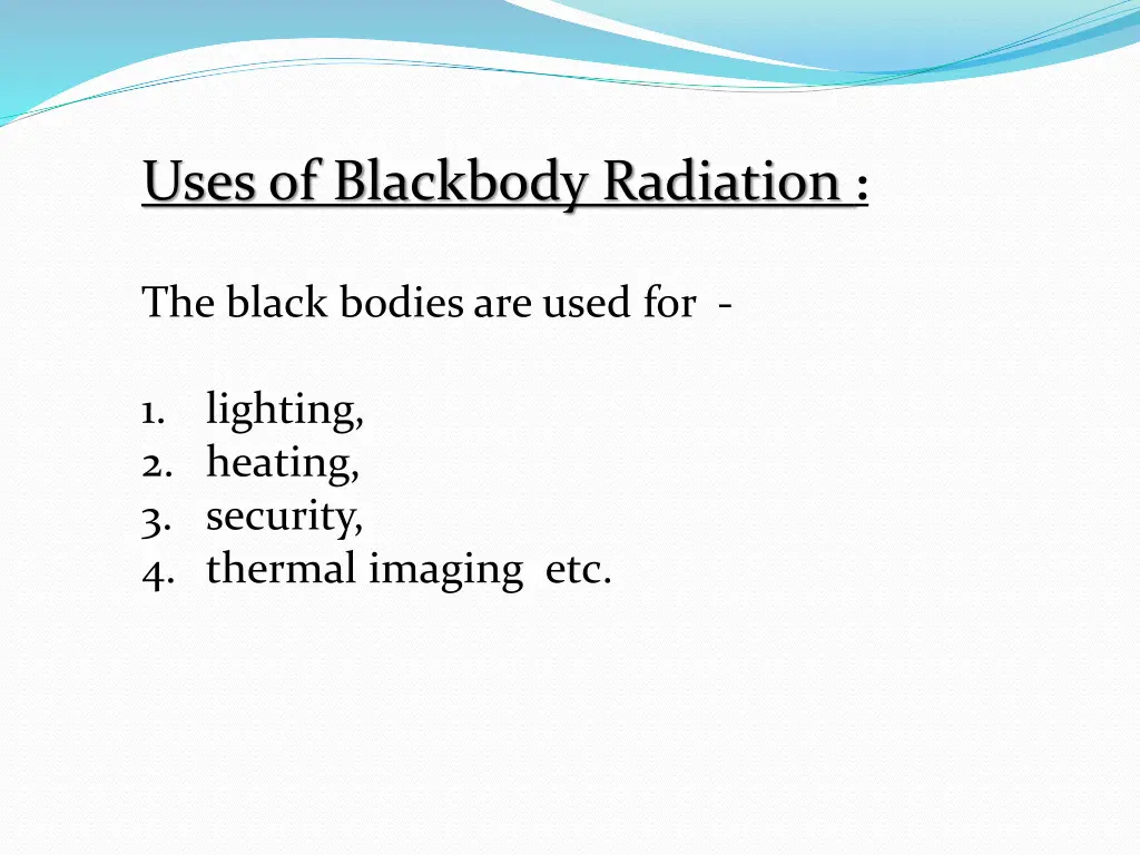 uses of blackbody radiation