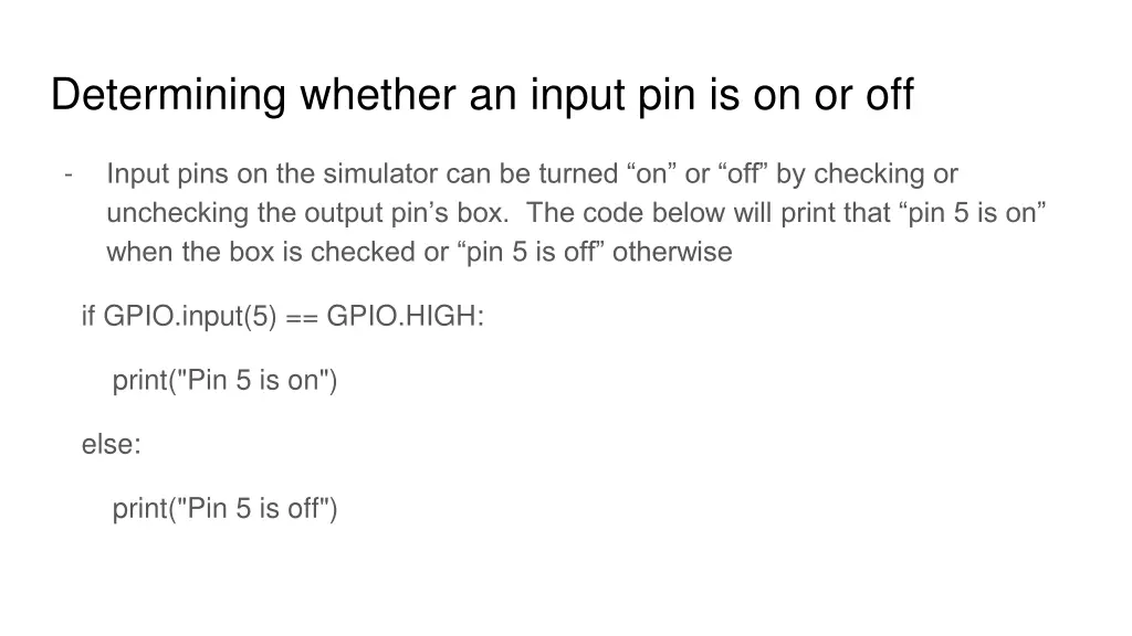 determining whether an input pin is on or off