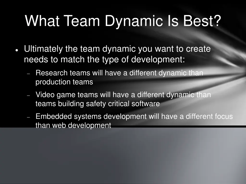 what team dynamic is best