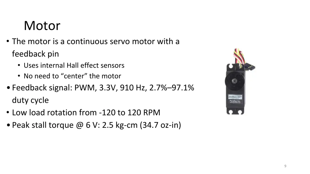 motor the motor is a continuous servo motor with