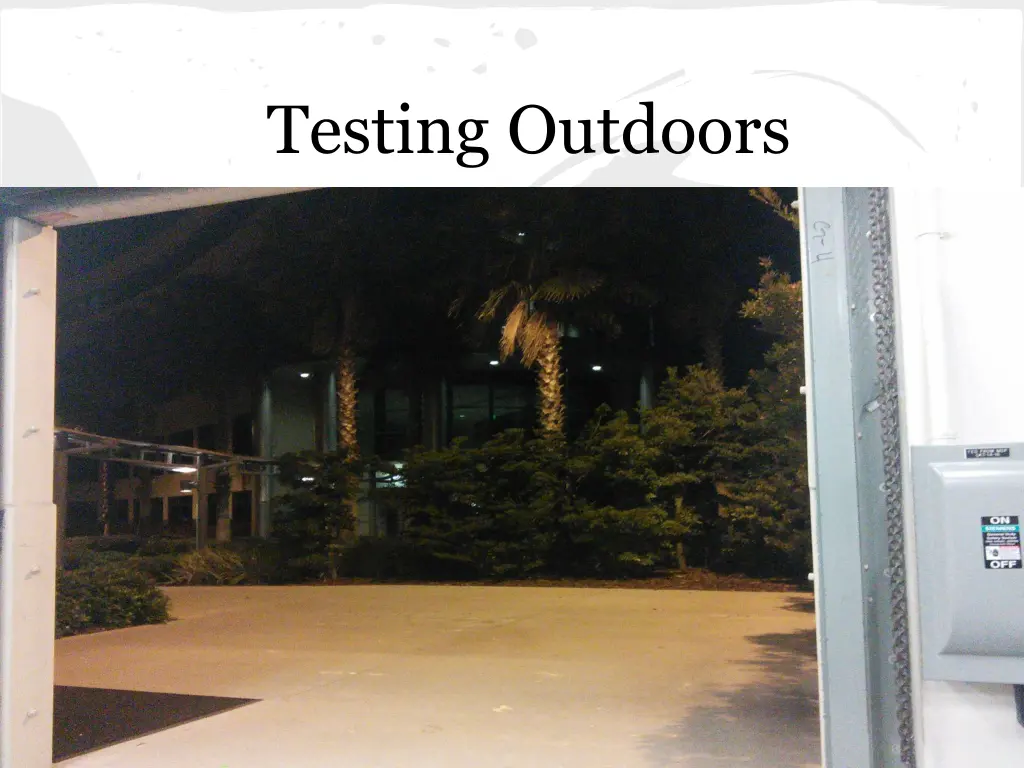 testing outdoors