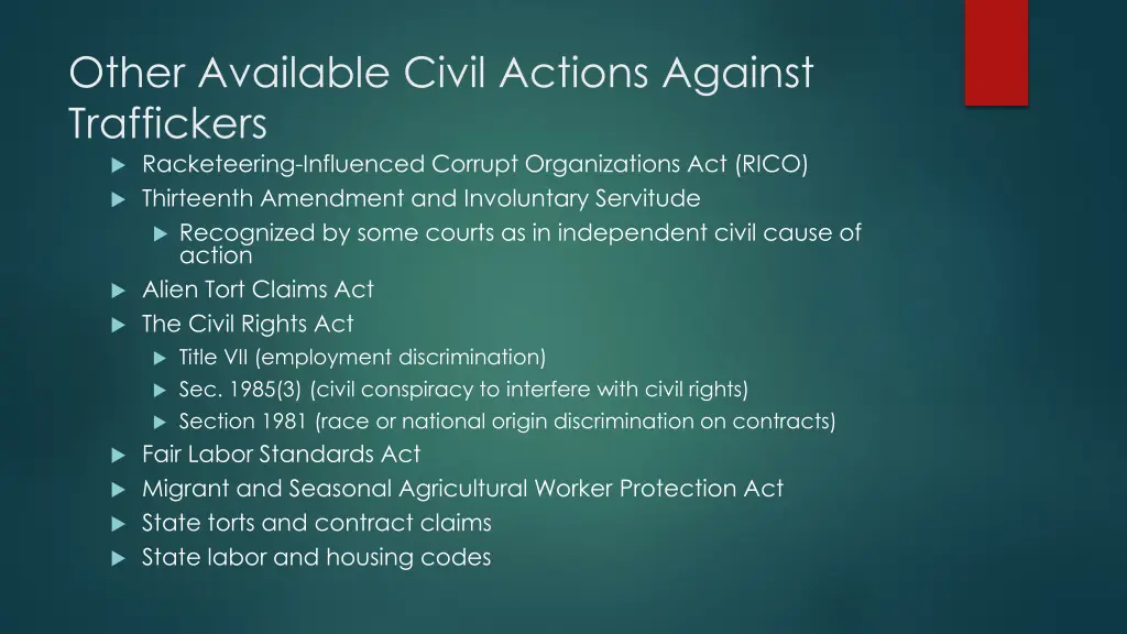 other available civil actions against traffickers