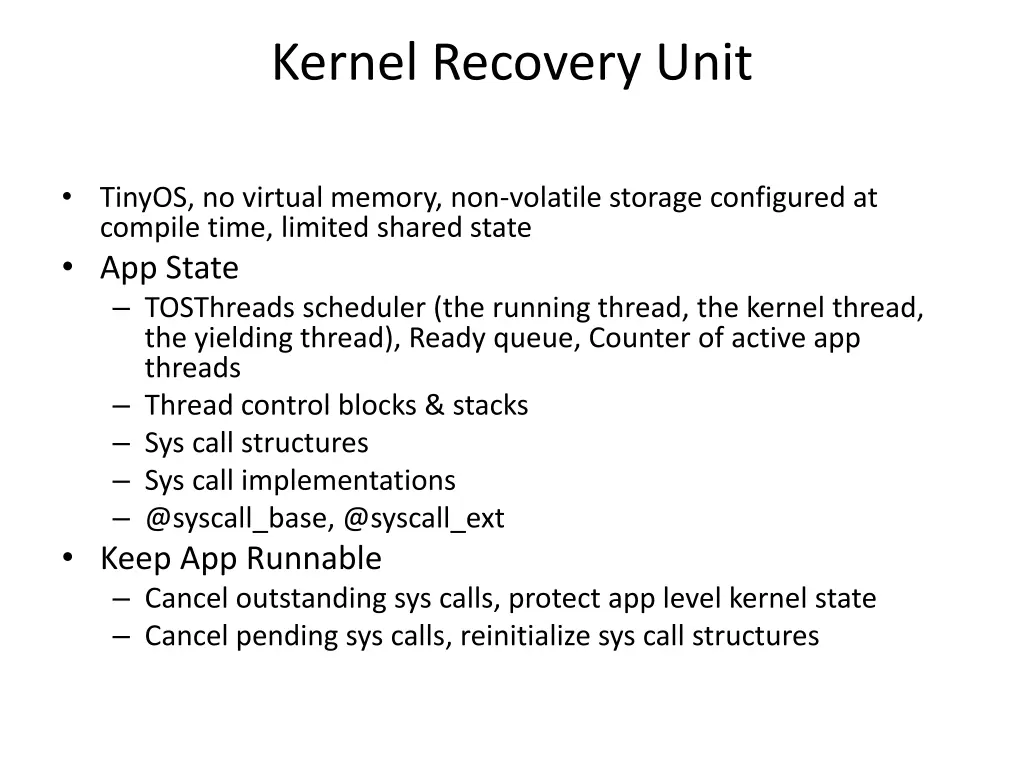 kernel recovery unit