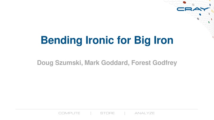 bending ironic for big iron