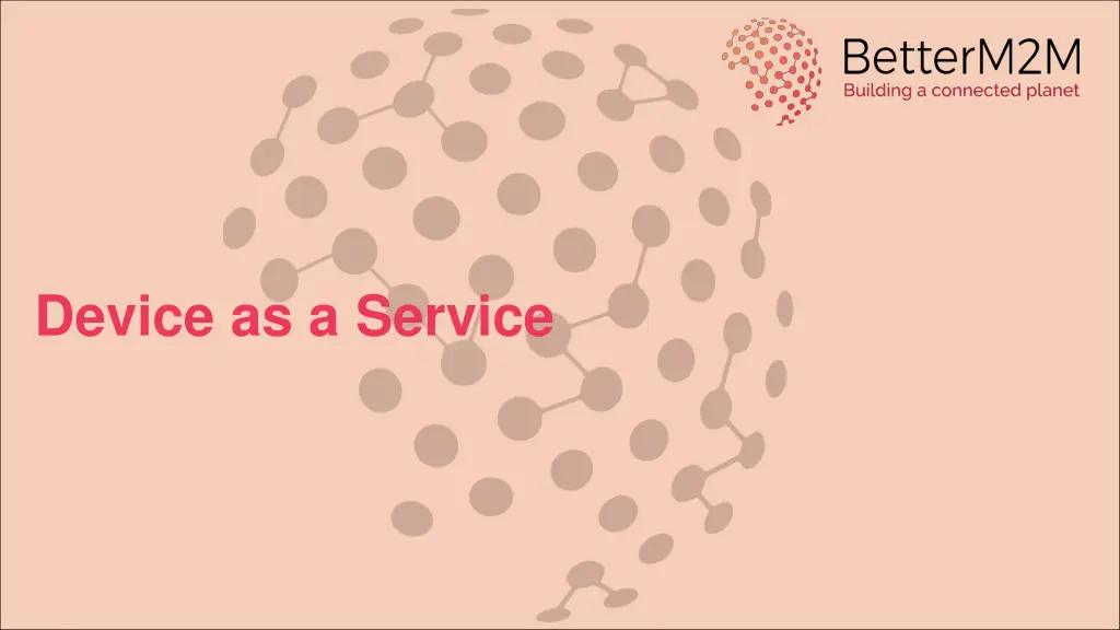 device as a service