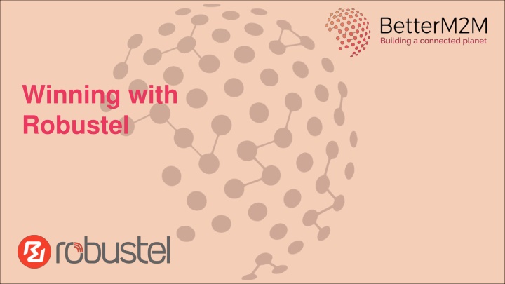 winning with robustel