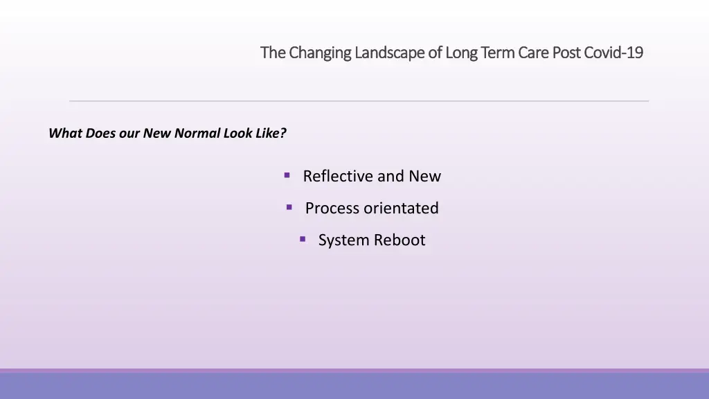 the changing landscape of long term care post 3