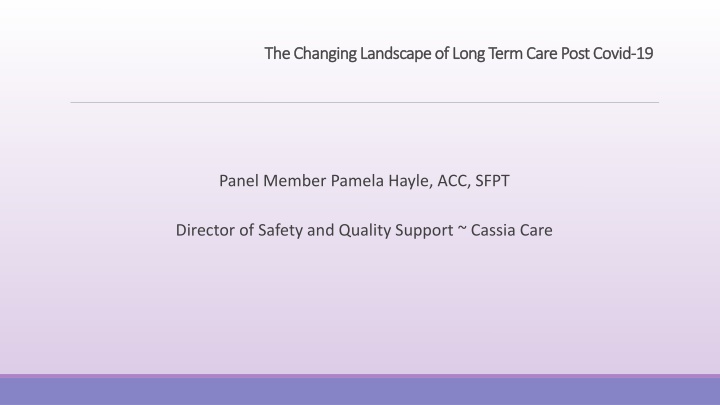 the changing landscape of long term care post