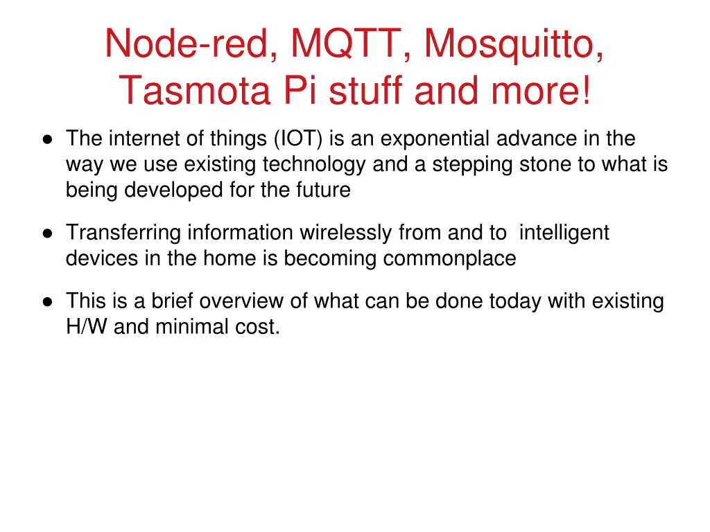 node red mqtt mosquitto tasmota pi stuff and more