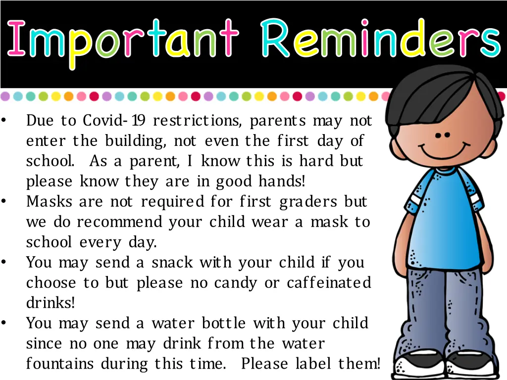 important reminders