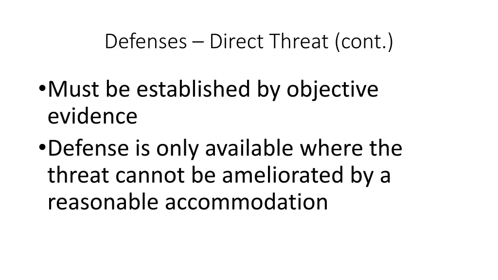 defenses direct threat cont
