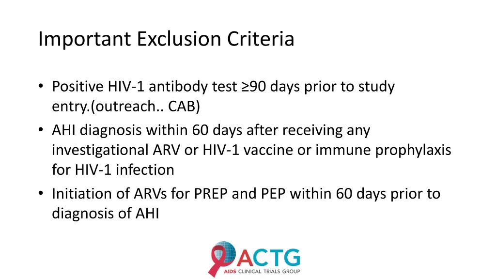 important exclusion criteria