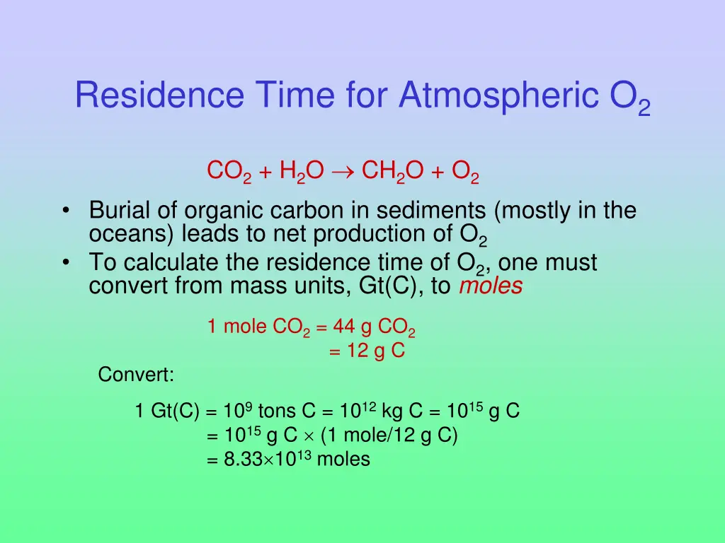 residence time for atmospheric o 2