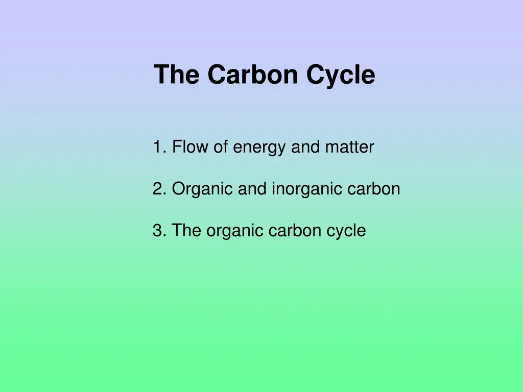the carbon cycle